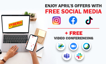 Cyberia April Offer